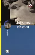 Copertina libro <b>La Grecia classica<br></b>(titolo originale o altro titolo: <i>La Grèce classique</i>)