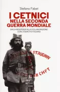 Copertina libro <b>I cetnici nella Seconda guerra mondiale</b>