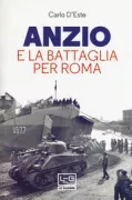 Copertina libro <b>Anzio e la battaglia per Roma<br></b>(titolo originale o altro titolo: <i>Fatal decision: Anzio and the battle for Rome</i>)