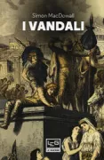 Copertina libro <b>I vandali<br></b>(titolo originale o altro titolo: <i>Conquerors of the Roman Empire: the vandals</i>)