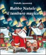 Copertina libro <b>Babbo Natale e il tamburo magico<br></b>(titolo originale o altro titolo: <i>Joulupukki ja noitarumpu</i>)