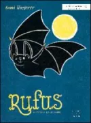 Copertina libro <b>Rufus, il pipistrello colorato<br></b>(titolo originale o altro titolo: <i>Rufus, tha bat who loved colors</i>)