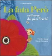 Copertina libro <b>La fata Però nel bosco dei pini Perchè</b>