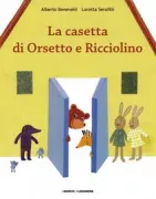 Copertina libro <b>La casetta di Orsetto e Ricciolino</b>