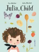 Copertina libro <b>Julia, Child</b>