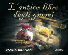 Copertina libro <b>L'antico libro degli gnomi<br></b>(titolo originale o altro titolo: <i>Suomalainen tonttukirja</i>)