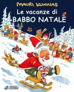 Copertina libro <b>Le vacanze di Babbo Natale<br></b>(titolo originale o altro titolo: <i>Joulupukin joululoma</i>)