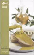 Copertina libro <b>Pane e olio</b>