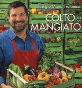 Copertina libro <b>Colto e mangiato</b>