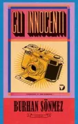 Copertina libro <b>Gli innocenti<br></b>(titolo originale o altro titolo: <i>Masumlar</i>)