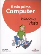 Copertina libro <b>Il mio primo computer<br></b>(titolo originale o altro titolo: <i>Microsoft Windows Vista</i>)