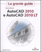 Copertina libro <b>Autocad 2010 e Autocad 2010 LT</b>