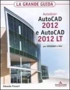 Copertina libro <b>AutoCAD 2012 e AutoCAD 2012 LT</b>