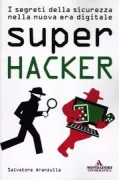 Copertina libro <b>Super hacker</b>