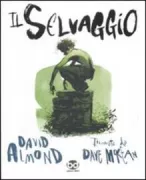 Copertina libro <b>Il selvaggio<br></b>(titolo originale o altro titolo: <i>The Savage</i>)