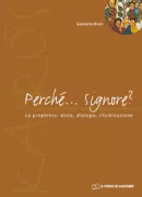 Copertina libro <b>Perché ... Signore?</b>