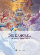 Copertina libro <b>Dio è amore ... anche in teologia</b>