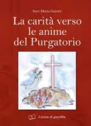 Copertina libro <b>La carità verso le anime del Purgatorio</b>
