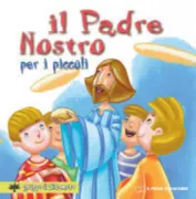 Copertina libro <b>Il Padre Nostro per i piccoli</b>