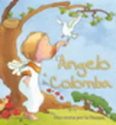 Copertina libro <b>L'angelo e la colomba<br></b>(titolo originale o altro titolo: <i>The Angel and the Dove</i>)