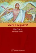 Copertina libro VIENI E SEGUIMI! VIA CRUCIS