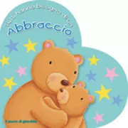 Copertina libro <b>Tutti hanno bisogno di un abbraccio<br></b>(titolo originale o altro titolo: <i>Everyone needs a hug</i>)