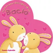 Copertina libro <b>Tutti hanno bisogno di un bacio<br></b>(titolo originale o altro titolo: <i>Everyone needs a kiss</i>)