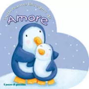 Copertina libro <b>Tutti hanno bisogno di amore<br></b>(titolo originale o altro titolo: <i>Everyone needs love</i>)