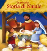 Copertina libro <b>La piccola storia di Natale<br></b>(titolo originale o altro titolo: <i>My little Christmas story</i>)