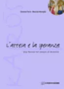 Copertina libro <b>L'attesa e la speranza</b>