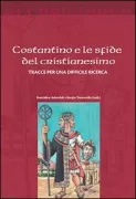 Copertina libro <b>Costantino e le sfide del cristianesimo</b>