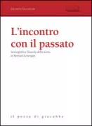 Copertina libro <b>L'incontro con il passato</b>