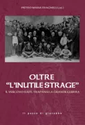 Copertina libro <b>Oltre l'inutile strage</b>