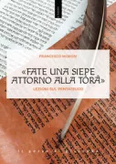 Copertina libro <b>Fate una siepe attorno alla Tôrâ</b>
