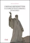 Copertina libro <b>I monaci benedettini e la loro attività agricola in Saccisica</b>