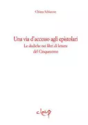 Copertina libro <b>Una via d'accesso agli epistolari</b>