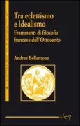 Copertina libro <b>Tra eclettismo e idealismo</b>