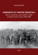 Copertina libro <b>Comunisti ai confini orientali</b>