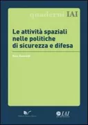 Copertina libro <b>Le attività spaziali nelle politiche di sicurezza e difesa</b>