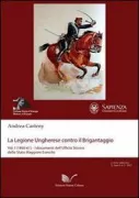 Copertina libro <b>La legione ungherese contro il brigantaggio</b>