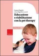 Copertina libro <b>Educazione e riabilitazione con la pet therapy</b>