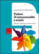Copertina libro <b>Parlare di omosessualità a scuola</b>