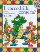Copertina libro <b>Il coccodrillo come fa?</b>