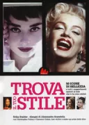 Copertina libro <b>Trova il tuo stile<br></b>(titolo originale o altro titolo: <i>The look book</i>)
