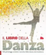 Copertina libro <b>Il libro della danza<br></b>(titolo originale o altro titolo: <i>The book of dance</i>)