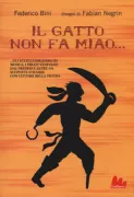 Copertina libro <b>Il gatto non fa miao e altre 199 scoperte con cui fare bella figura in giro</b>