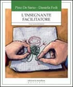 Copertina libro <b>L'insegnante facilitatore</b>