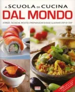 Copertina libro <b>A scuola di cucina dal mondo</b>