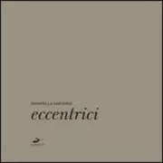 Copertina libro <b>Eccentrici</b>