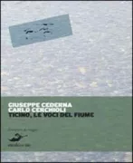 Copertina libro <b>Ticino, le voci del fiume</b>